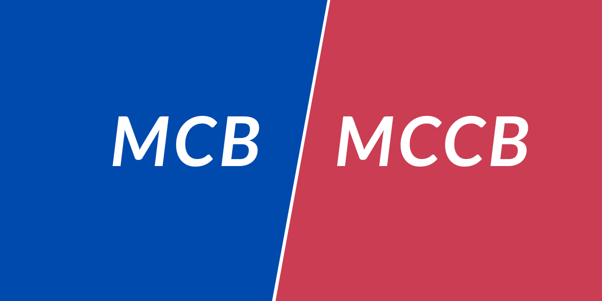 MCB vs MCCB